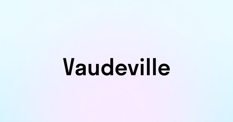 Vaudeville