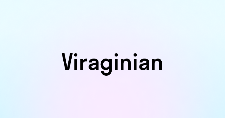 Viraginian