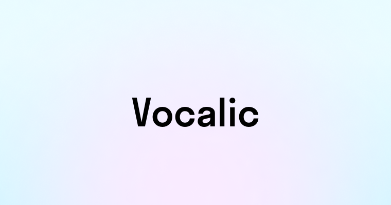 Vocalic