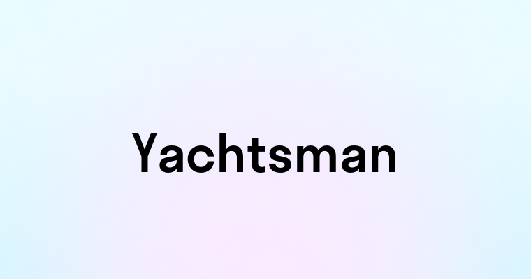 Yachtsman