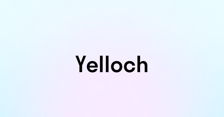 Yelloch