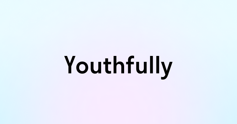 Youthfully