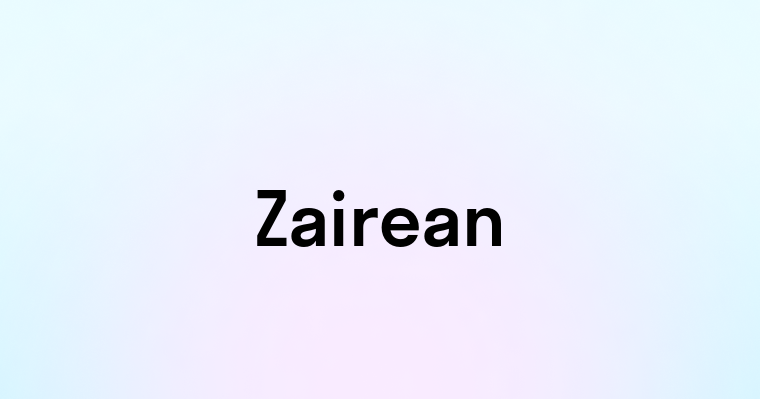 Zairean