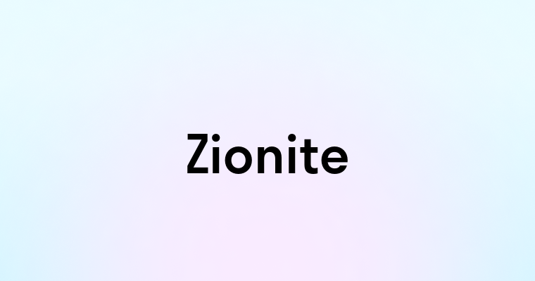 Zionite