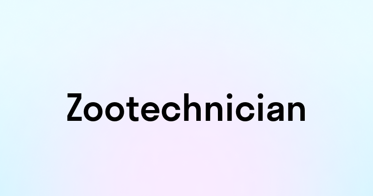 Zootechnician