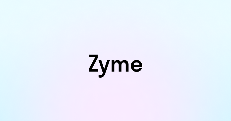 Zyme