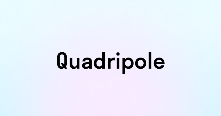 Quadripole