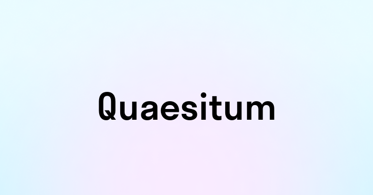 Quaesitum