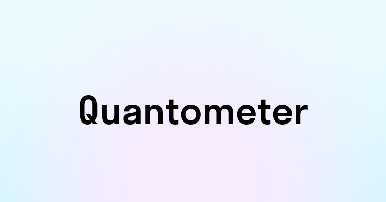 Quantometer