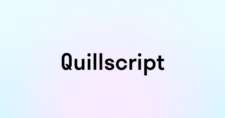 Quillscript