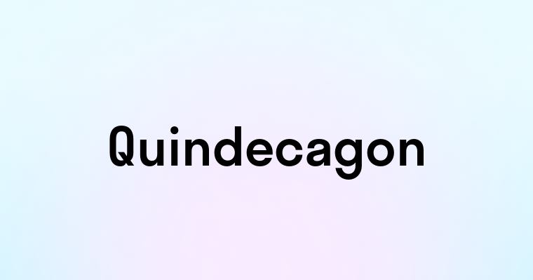 Quindecagon