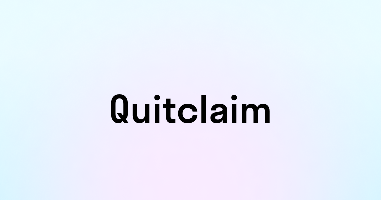 Quitclaim