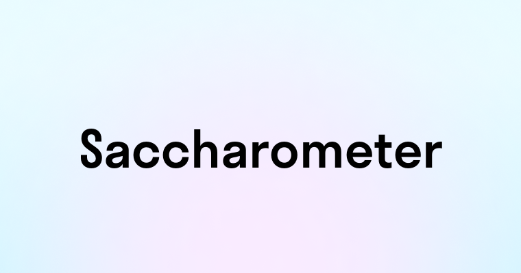 Saccharometer