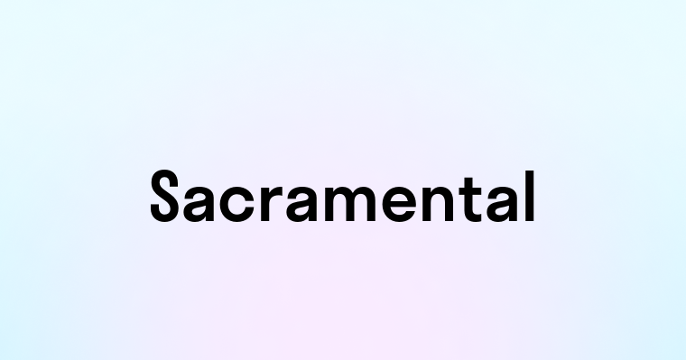 Sacramental