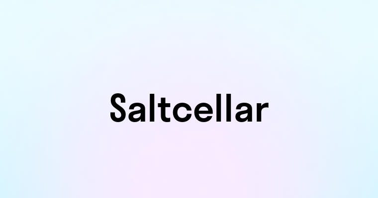 Saltcellar