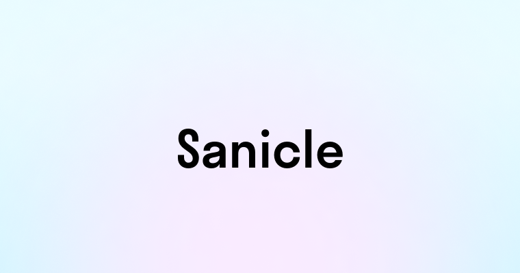 Sanicle