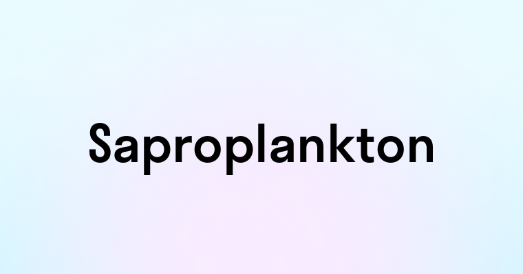 Saproplankton