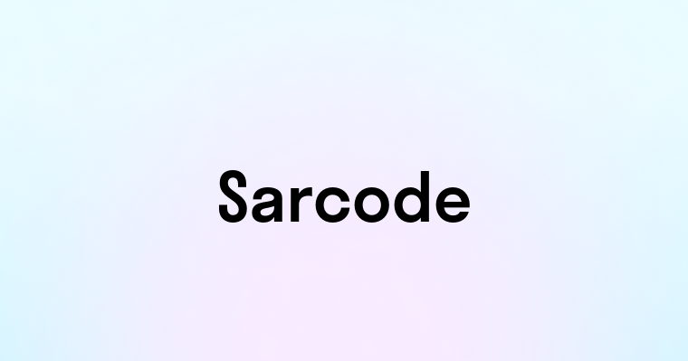 Sarcode