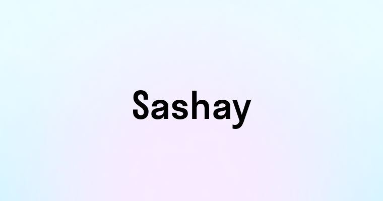 Sashay