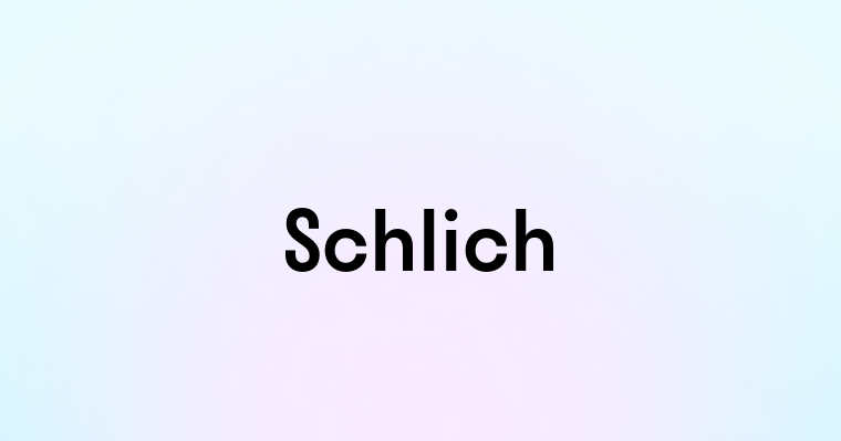 Schlich