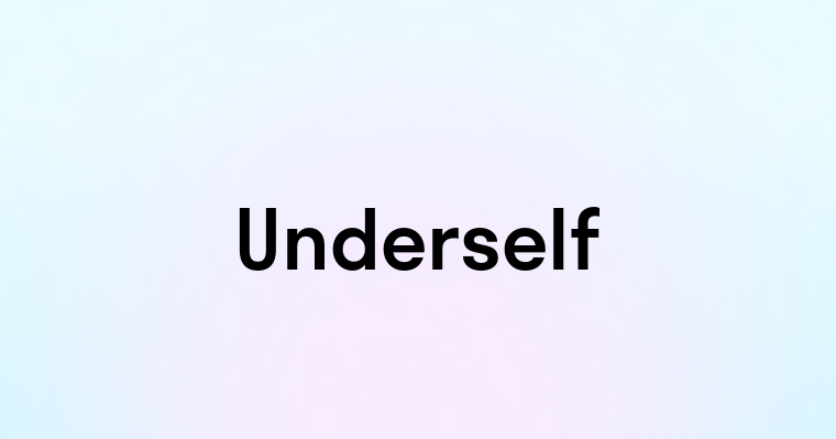 Underself