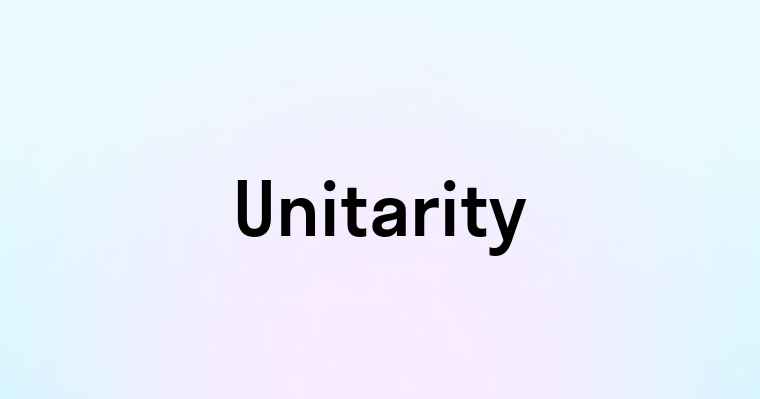 Unitarity