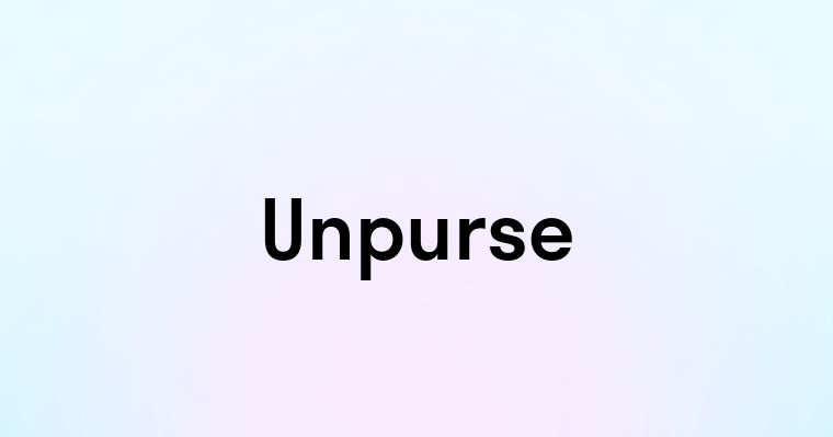 Unpurse