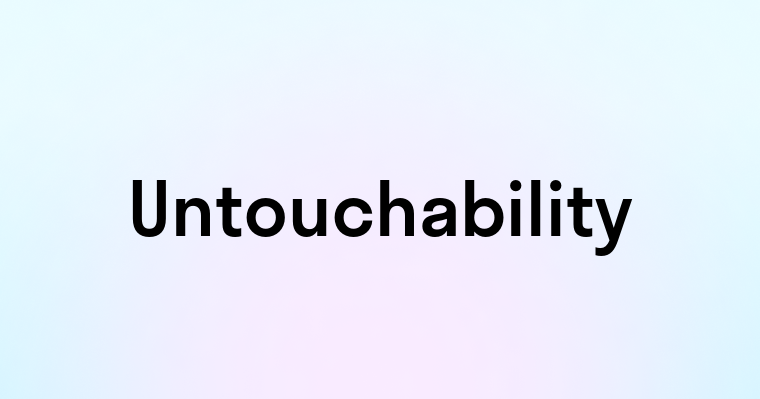 Untouchability