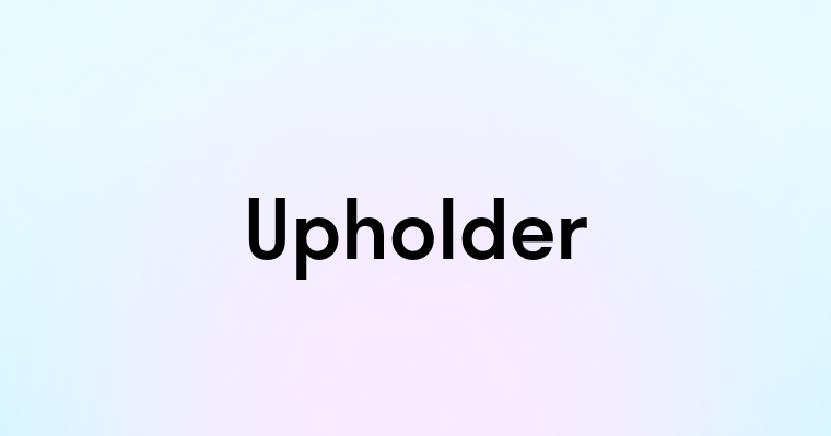 Upholder