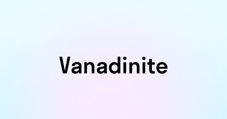 Vanadinite