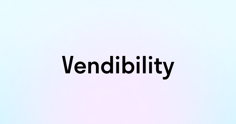 Vendibility