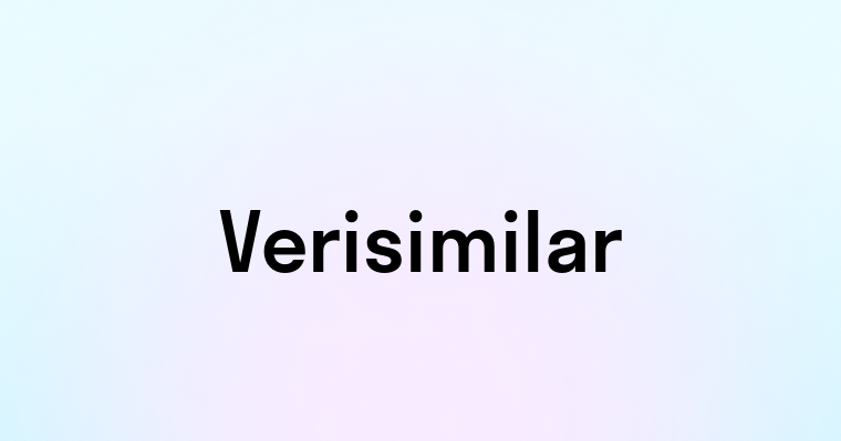 Verisimilar