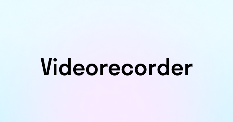 Videorecorder