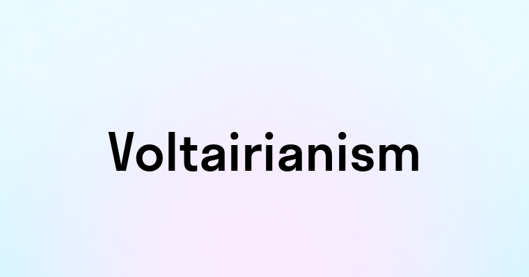 Voltairianism