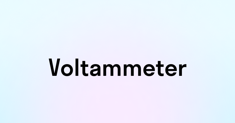 Voltammeter