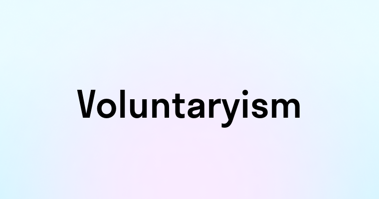 Voluntaryism