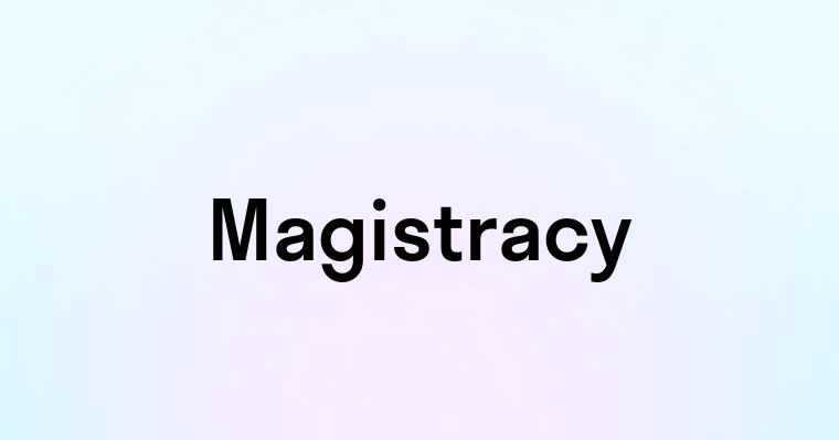 Magistracy