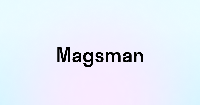 Magsman