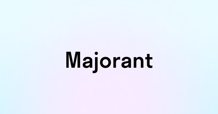 Majorant