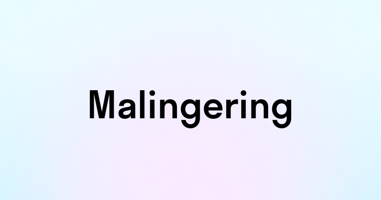 Malingering