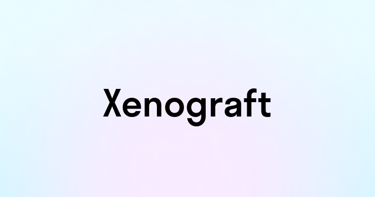 Xenograft