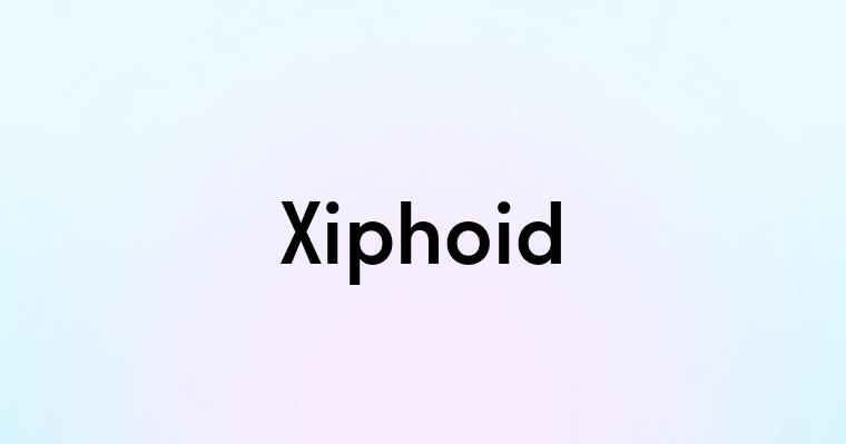 Xiphoid