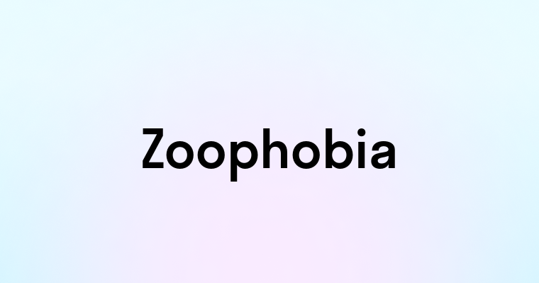 Zoophobia