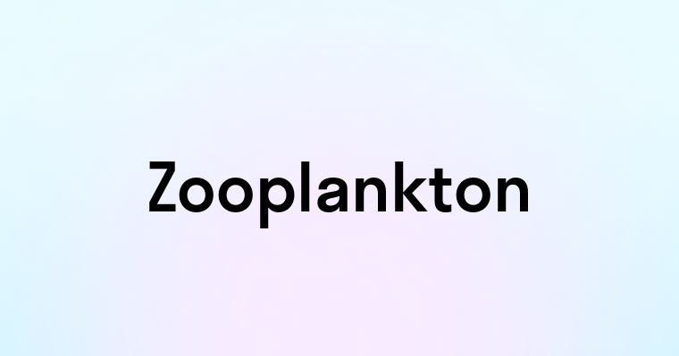 Zooplankton