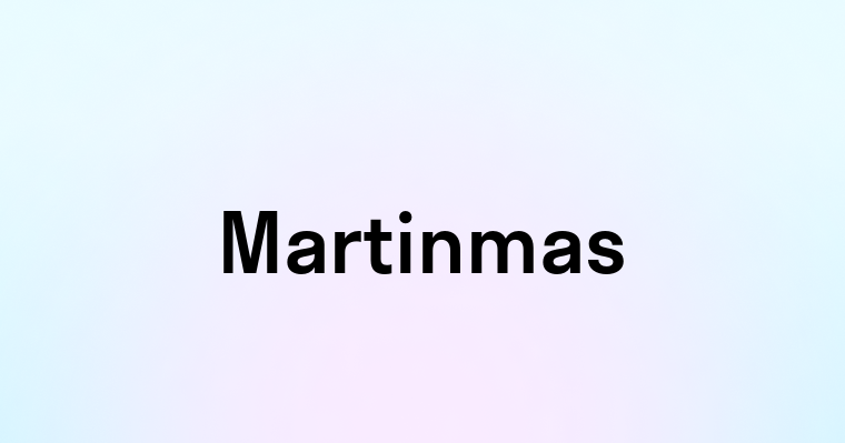 Martinmas