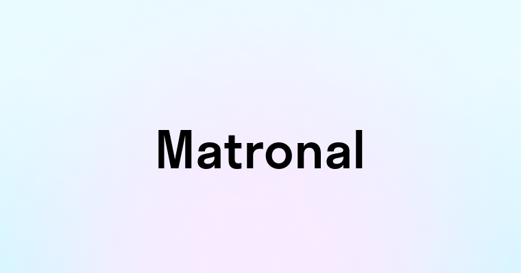 Matronal