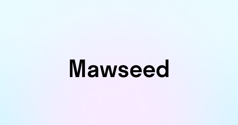 Mawseed