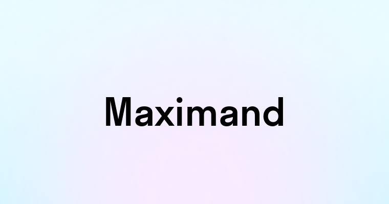 Maximand