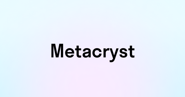 Metacryst