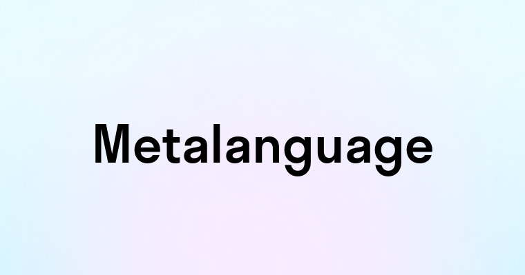 Metalanguage